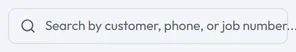 The search box on the Jobs screen in Steddy, reading: Search by customer, phone, or job number.